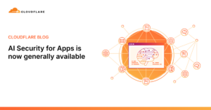Cloudflare libera AI Security for Apps y abre discovery en todos los planes
