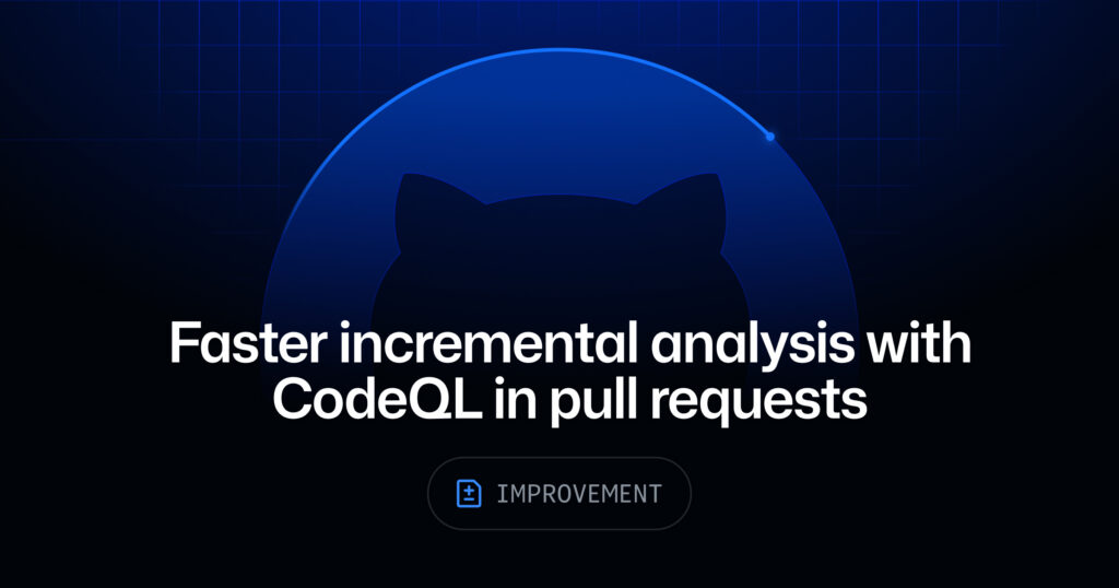 GitHub acelera CodeQL incremental en PRs y reduce tiempos de análisis ...