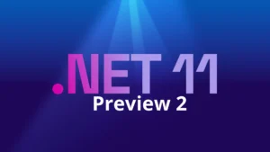 NET 11 Preview 2: impacto operativo en CI/CD y contenedores