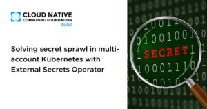 Soluciona el desastre de secretos en Kubernetes multi-cuenta con External Secrets Operator
