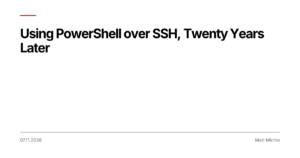 PowerShell 7 sobre SSH en Windows 2026: claves, servidores nativos y remoting nativo