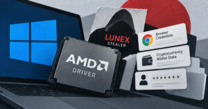 Lunex Stealer usa driver AMD vulnerable para cegar al EDR y robar credenciales